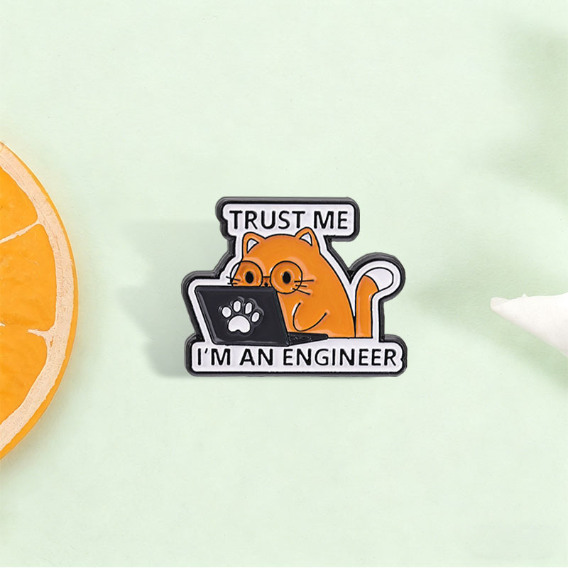 Tech Accessories Shop - I'm An Engineer Quote Enamel Pin